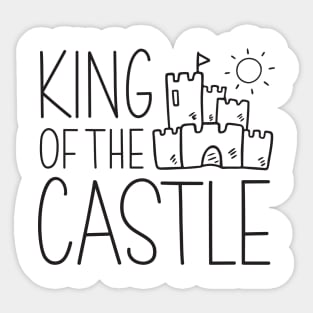 King of the castle Sticker